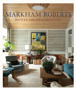 Markham Roberts-Notes On Decorating
