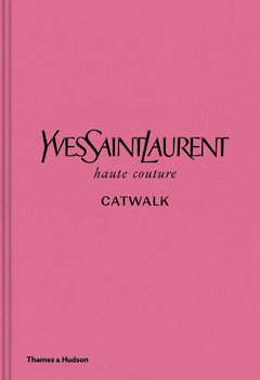 Yves Saint Laurent: Catwalk - Coco & Dash